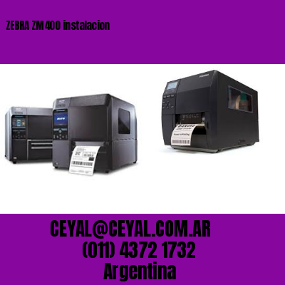 ZEBRA ZM400 instalacion