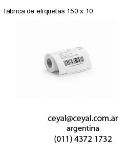 fabrica de etiquetas 150 x 10