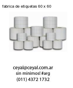 fabrica de etiquetas 60 x 60