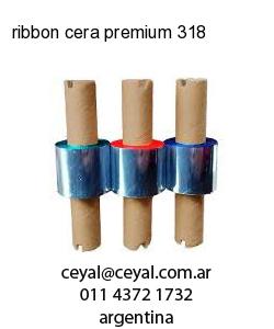 ribbon cera premium 318