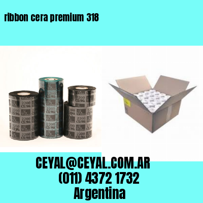 ribbon cera premium 318