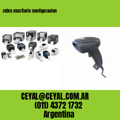 zebra escritorio configuracion