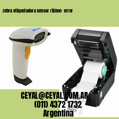 zebra etiquetadora sensor ribbon  error