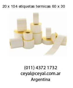 20 x 104 etiquetas termicas 60 x 30