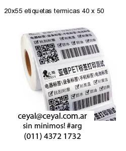 20×55 etiquetas termicas 40 x 50