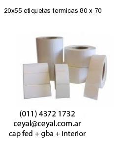 20×55 etiquetas termicas 80 x 70