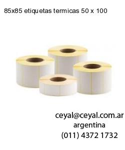 85×85 etiquetas termicas 50 x 100