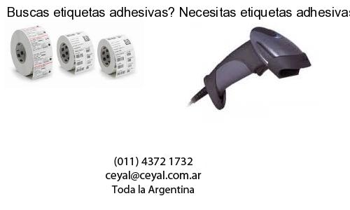 Buscas etiquetas adhesivas? Necesitas etiquetas adhesivas? Necesitas impirmir etiquetas adhesivas