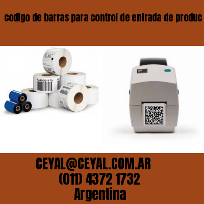 codigo de barras para control de entrada de produc Buenos Aires Argentina