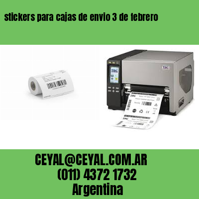 stickers para cajas de envio 3 de febrero