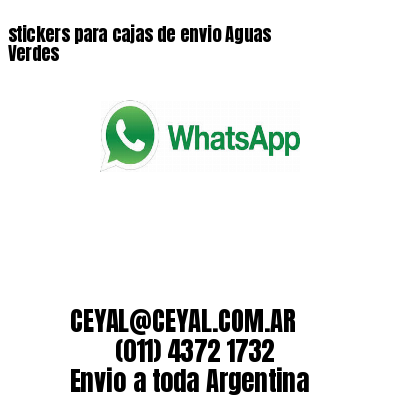 stickers para cajas de envio Aguas Verdes