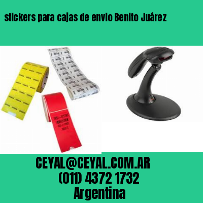 stickers para cajas de envio Benito Juárez