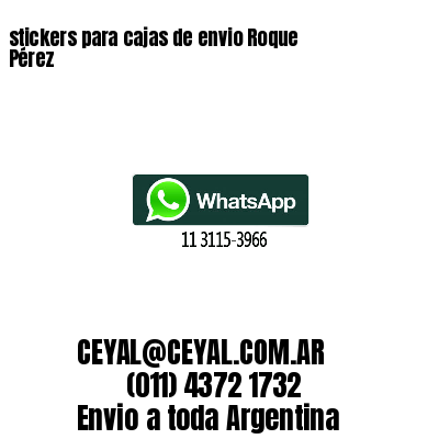 stickers para cajas de envio Roque Pérez