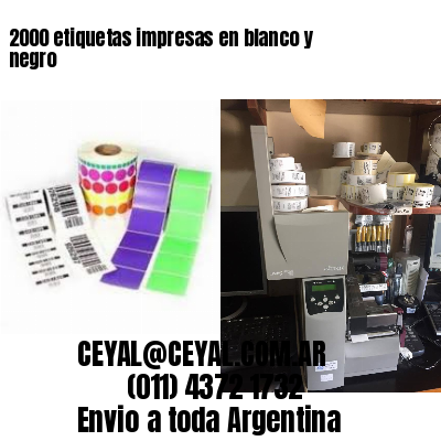 2000 etiquetas impresas en blanco y negro