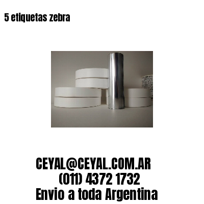 5 etiquetas zebra