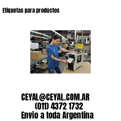 Etiquetas para productos