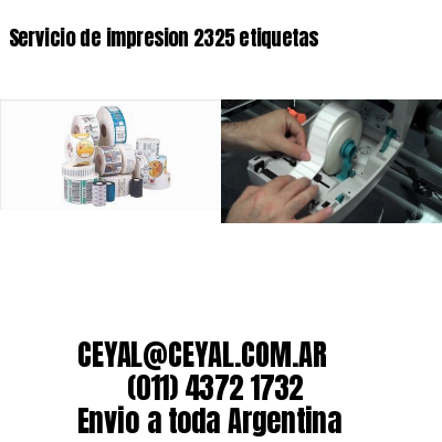 Servicio de impresion 2325 etiquetas