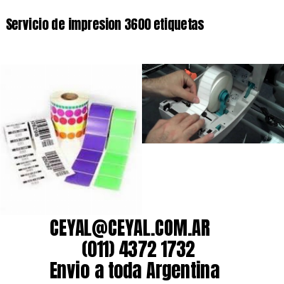 Servicio de impresion 3600 etiquetas