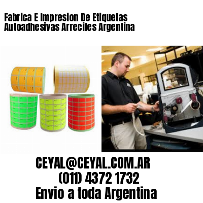 Fabrica E Impresion De Etiquetas Autoadhesivas Arrecifes Argentina