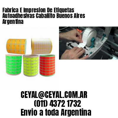 Fabrica E Impresion De Etiquetas Autoadhesivas Caballito Buenos Aires Argentina