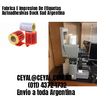 Fabrica E Impresion De Etiquetas Autoadhesivas Dock Sud Argentina