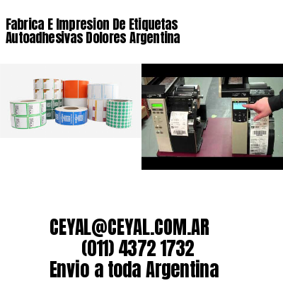 Fabrica E Impresion De Etiquetas Autoadhesivas Dolores Argentina