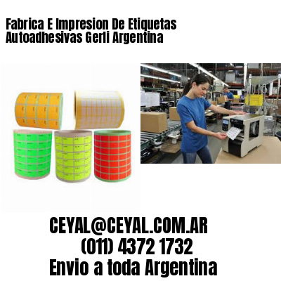 Fabrica E Impresion De Etiquetas Autoadhesivas Gerli Argentina
