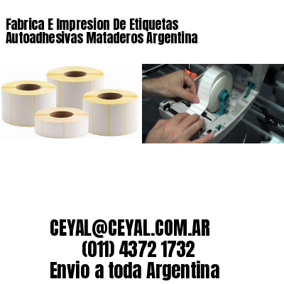 Fabrica E Impresion De Etiquetas Autoadhesivas Mataderos Argentina