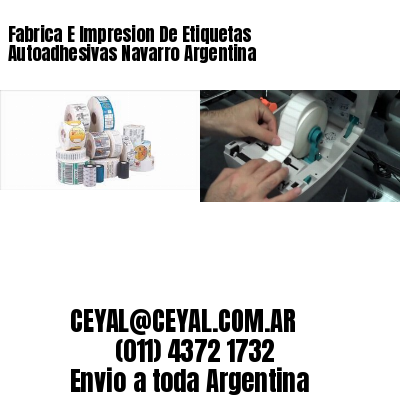 Fabrica E Impresion De Etiquetas Autoadhesivas Navarro Argentina