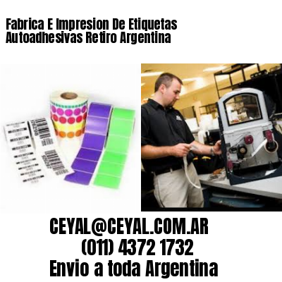 Fabrica E Impresion De Etiquetas Autoadhesivas Retiro Argentina