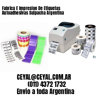 Fabrica E Impresion De Etiquetas Autoadhesivas Suipacha Argentina
