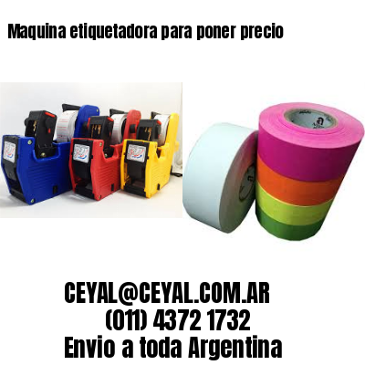 Maquina etiquetadora para poner precio