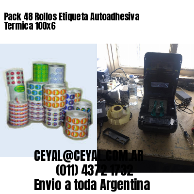 Pack 48 Rollos Etiqueta Autoadhesiva Termica 100×6