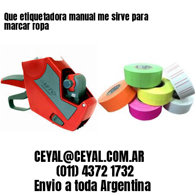 Que etiquetadora manual me sirve para marcar ropa