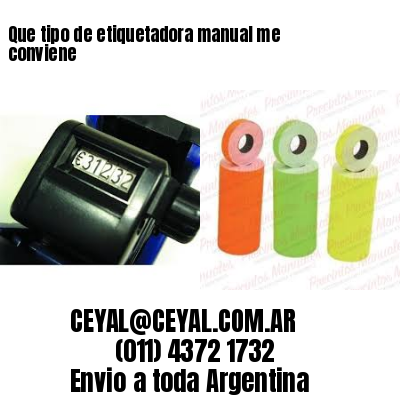 Que tipo de etiquetadora manual me conviene