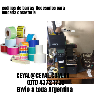 codigos de barras 	Accesorios para lenceria corseteria