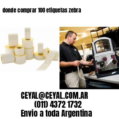 donde comprar 100 etiquetas zebra