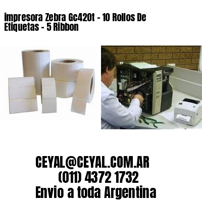 impresora Zebra Gc420t – 10 Rollos De Etiquetas – 5 Ribbon