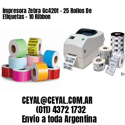 impresora Zebra Gc420t – 25 Rollos De Etiquetas – 10 Ribbon