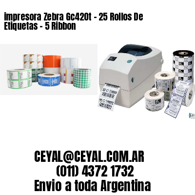 impresora Zebra Gc420t – 25 Rollos De Etiquetas – 5 Ribbon