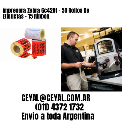 impresora Zebra Gc420t – 50 Rollos De Etiquetas – 15 Ribbon