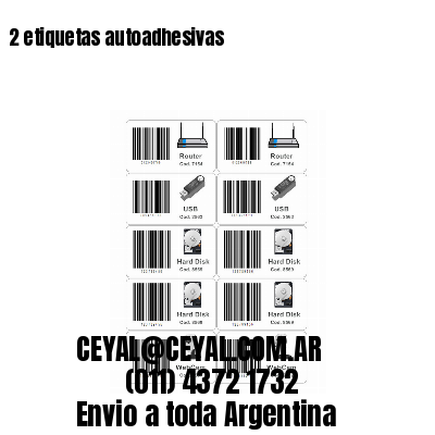 2 etiquetas autoadhesivas