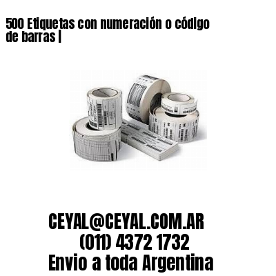 500 Etiquetas con numeración o código de barras |