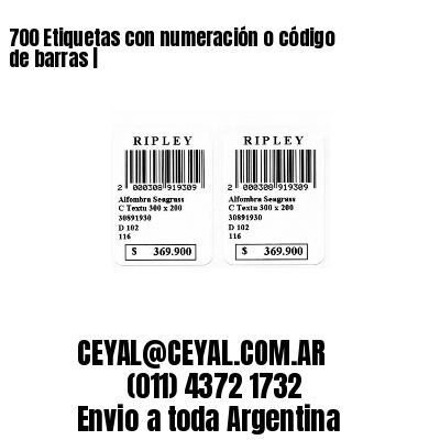 700 Etiquetas con numeración o código de barras |