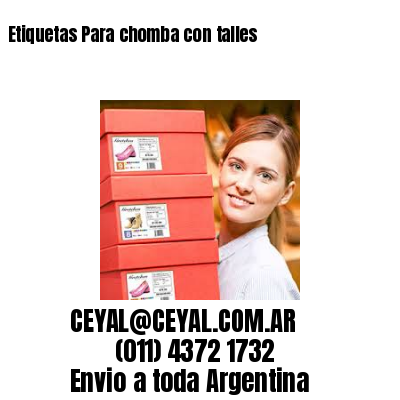 Etiquetas Para chomba con talles