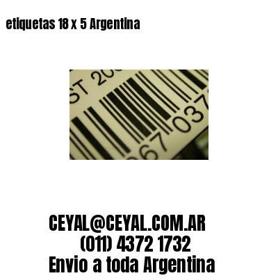 etiquetas 18 x 5 Argentina