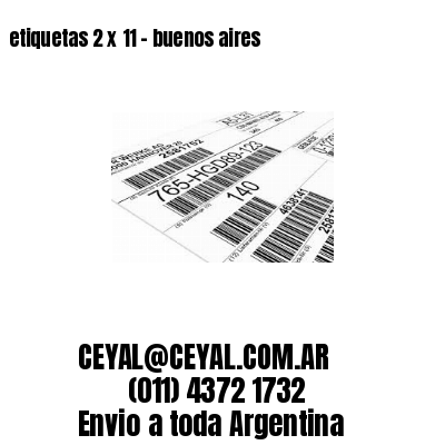 etiquetas 2 x 11 – buenos aires