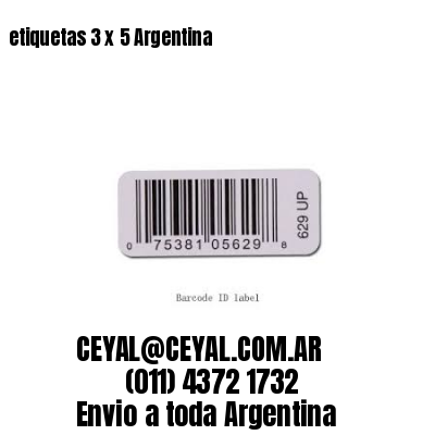 etiquetas 3 x 5 Argentina