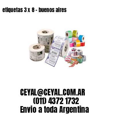 etiquetas 3 x 8 – buenos aires