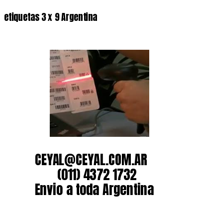 etiquetas 3 x 9 Argentina